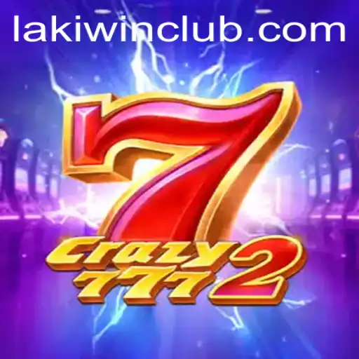 Exploring the Exciting World of Crazy7772 at LakiWin.COM