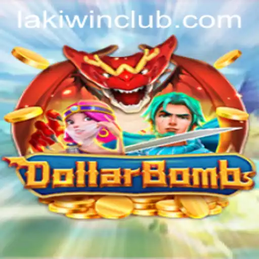 The Rise of 'DollarBombs': A New Era in Online Gaming by LakiWin.COM