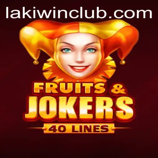 Discover the Exciting World of FruitsAndJokers40 on LakiWin.COM