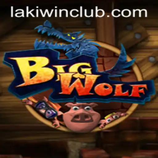 Exploring the World of BigWolf: A Thrilling Adventure on LakiWin.COM