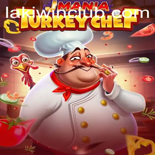 Dive into the Culinary Chaos of JManiaTurkeyChef with LakiWin.COM