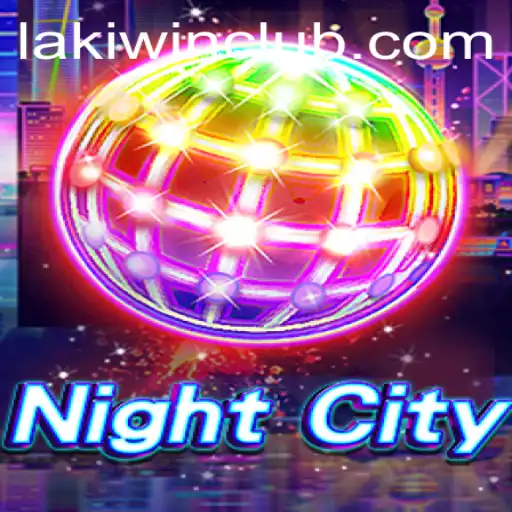 Exploring NightCity: A Deep Dive Into the World of LakiWin.COM's Newest Sensation