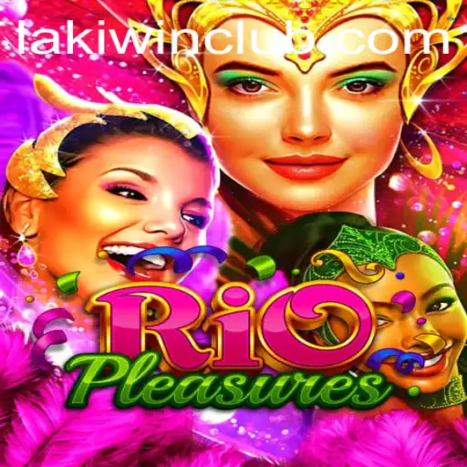 Exploring RioPleasures: The Ultimate Gaming Experience with LakiWin.COM