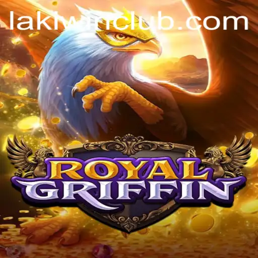 Discover the Thrilling World of RoyalGriffin in Partnership with LakiWin.COM