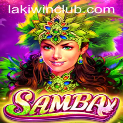 Exploring the Exciting World of Samba at LakiWin.COM