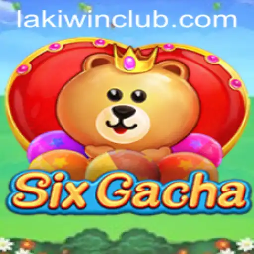 Exploring SixGacha: Innovative Gaming at LakiWin.COM