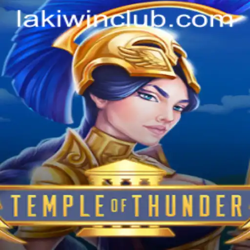 TempleofThunder: An Epic Gaming Adventure Brought to You by LakiWin.COM