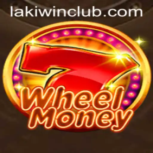 Experience the Thrills of WheelMoney at LakiWin.COM